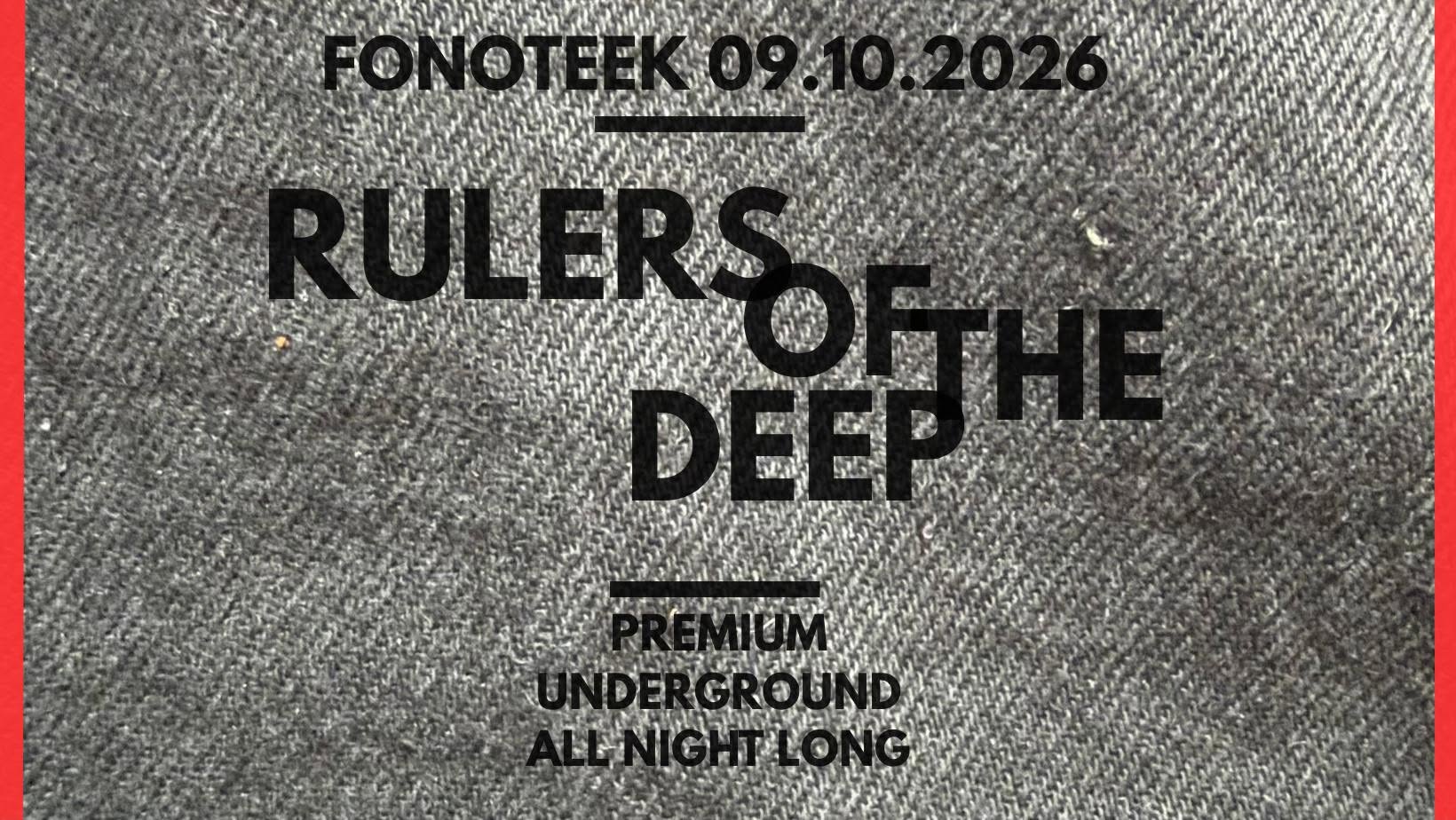Rulers Of The Deep I 09.10 I Fonoteek