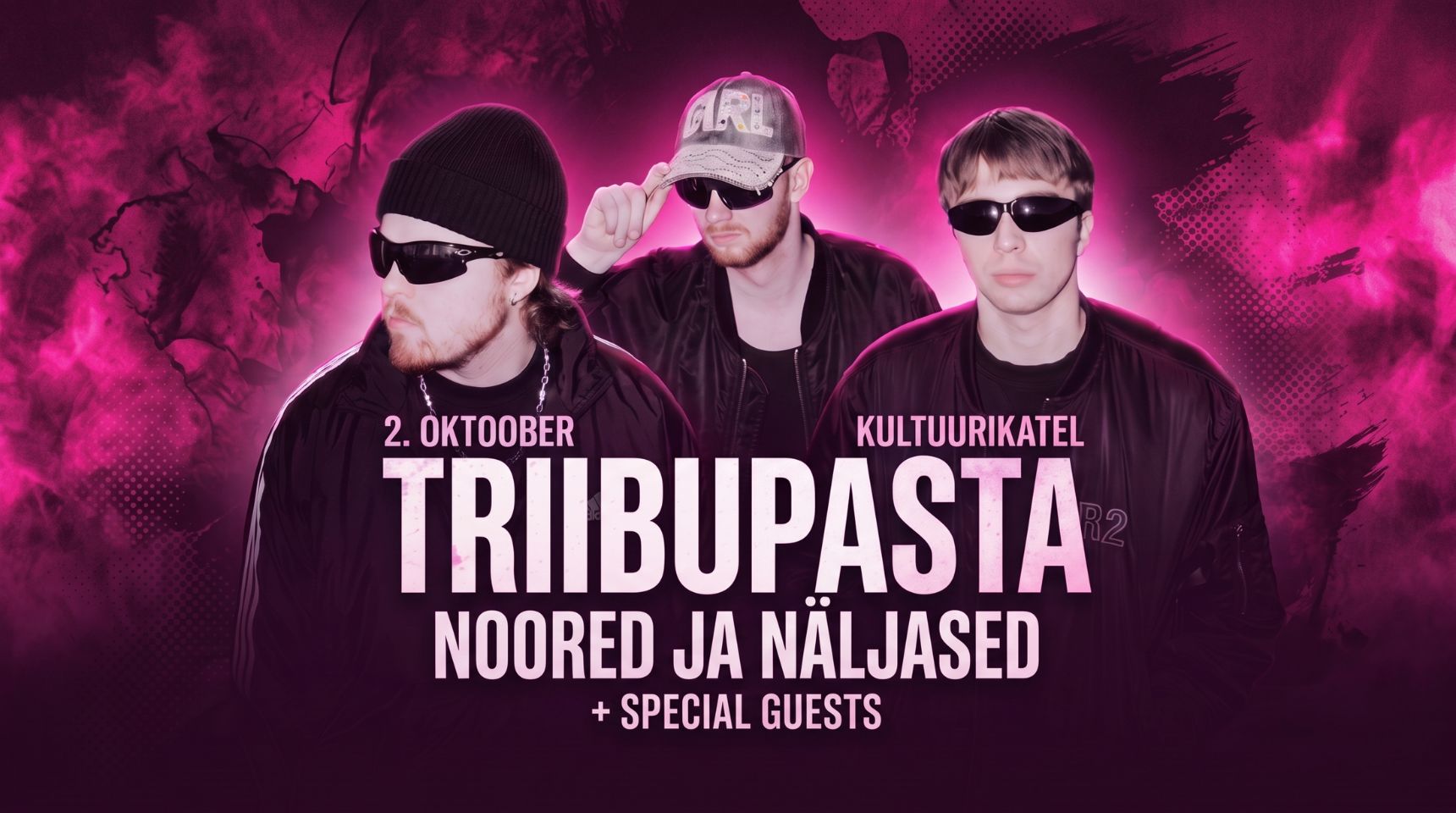 TRIIBUPASTA x NOORED & NÄLJASED | 02.10 | KULTUURIKATEL