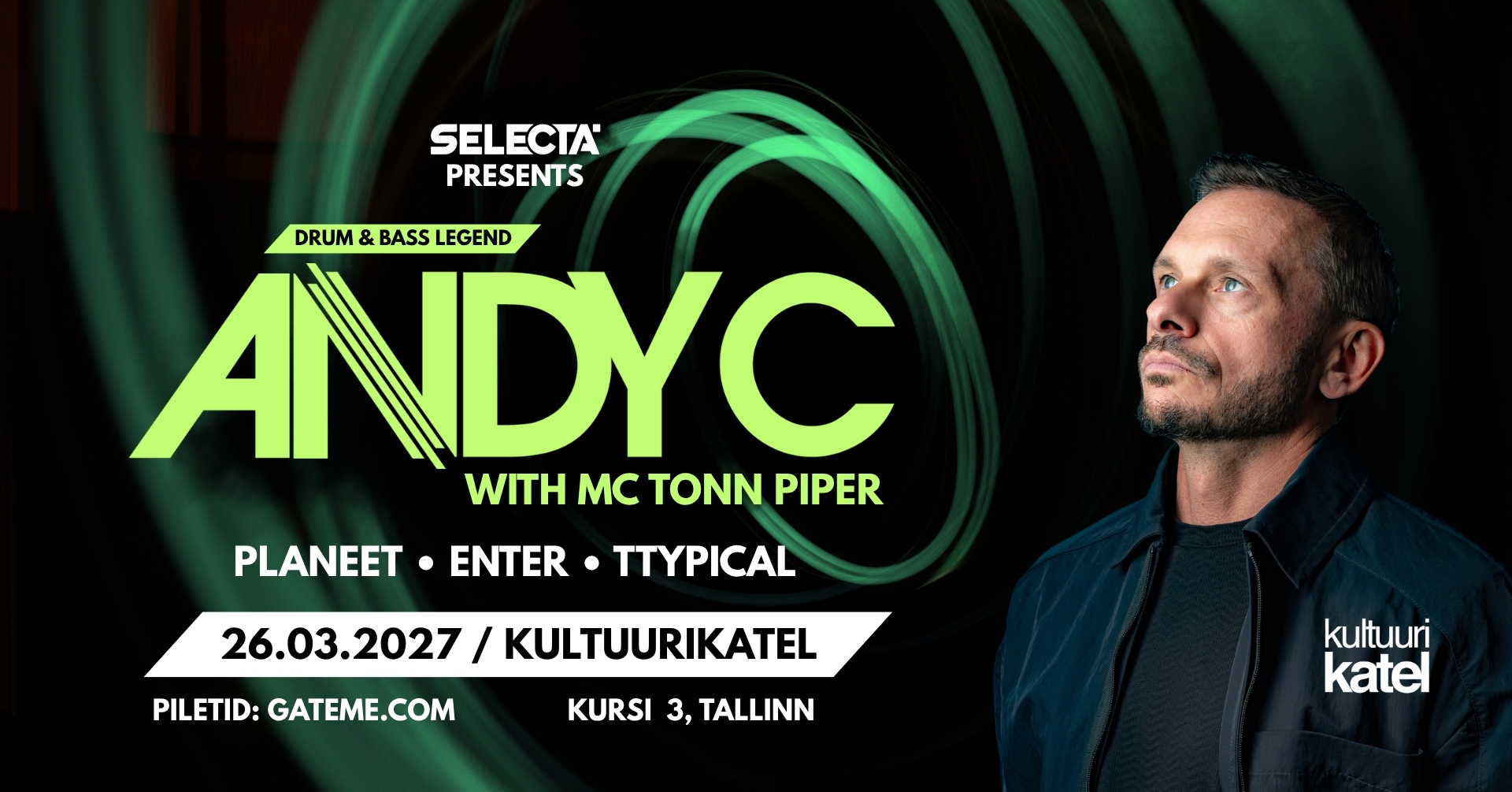 Selecta: ANDY C (UK) @ Kultuurikatel