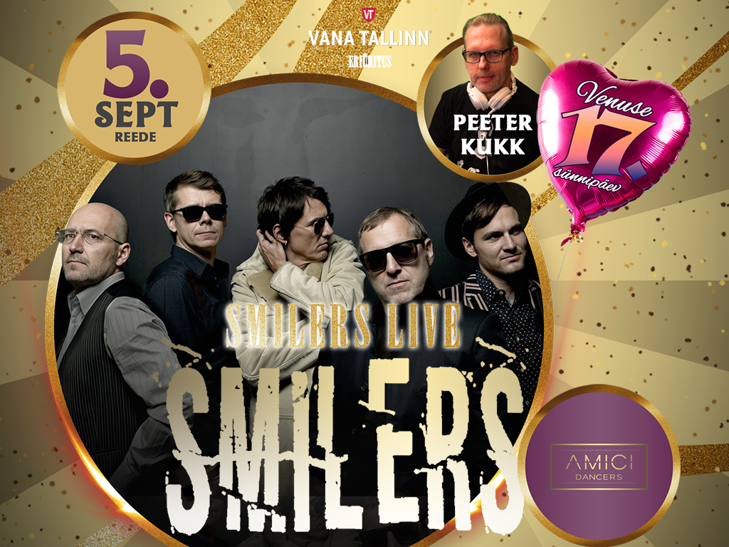 ERIÜRITUS: VENUS CLUB 17 & SMILERS LIVE